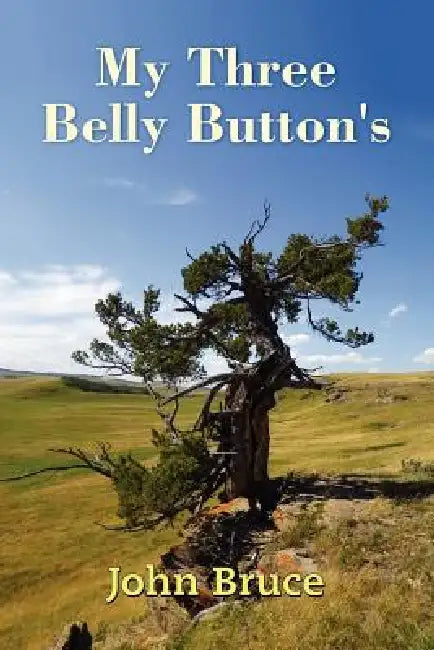 My Three Belly Button's by John Bruce
