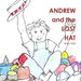 Andrew And The Lost Hat by Janis L. Clark