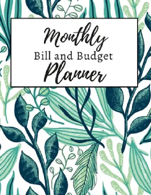 Monthly Bill and Budget Planner by Anna Coleman