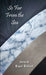 So Far From The Sea by Bryan Rickert