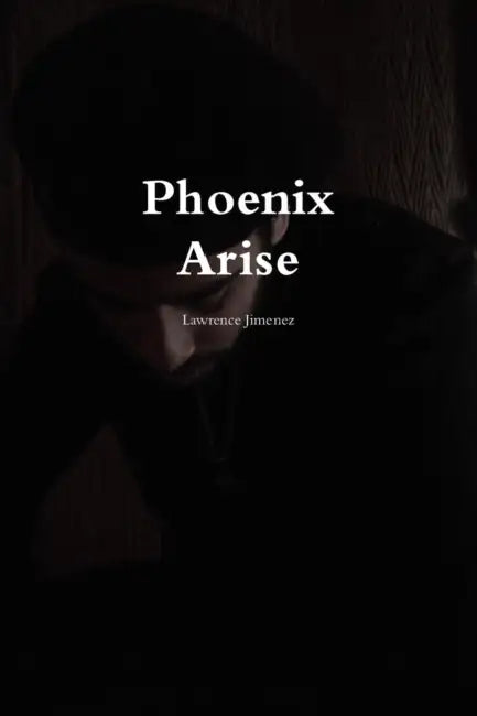 Phoenix Arise by Lawrence Jimenez