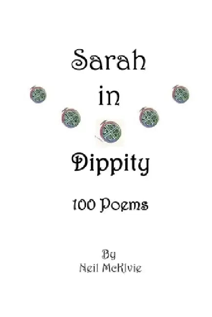 Sarah In Dippity by Neil Mckelvie
