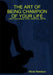 The art of being champion of your life by Mudo Nandayo