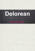 Delorean by III Buchanan James