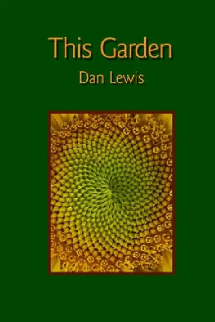 This Garden by Dan Lewis