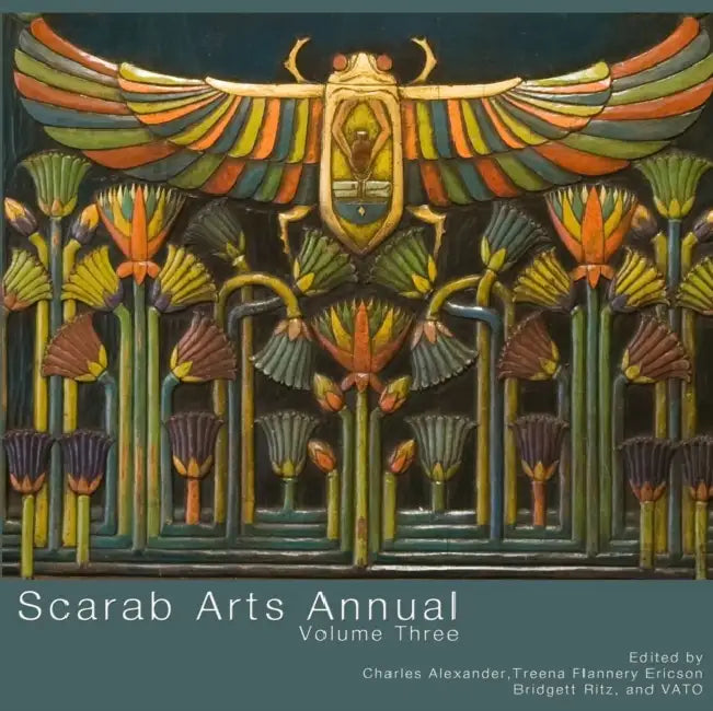 Scarab Arts Annual Volume 3 by Vato, Bridgett Ritz, Charles Alexander