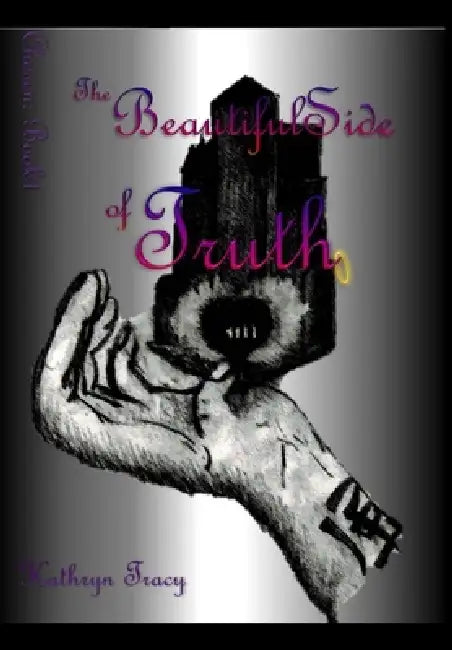 Chosen: The Beautiful Side of Truth by Kathryn Tracy
