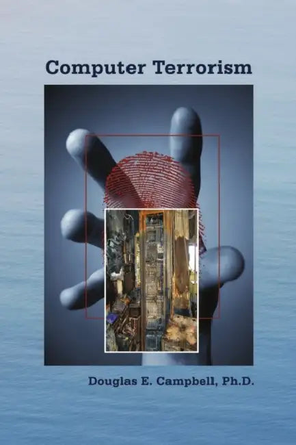 Computer Terrorism by Douglas E. Campbell