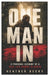 One Man In: A Personal Account of a real life Rambo in Kenya by Heather Becky