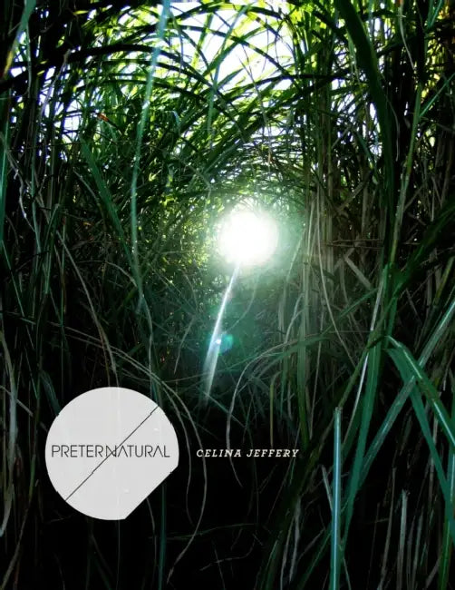 Preternatural by Celina Jeffery