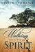 Walking With the Spirit by Leola Durant