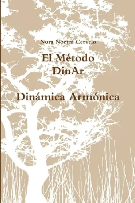 El Método DinAr Dinámica Armónica by Nora Noemí Cervelo