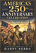 America's 250th Anniversary Celebration: The Epic History Of The Heroes And Moments That Shaped a Nation by Harpy Fords