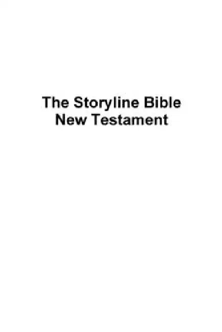 The Storyline Bible - New Testament by Jesus&co