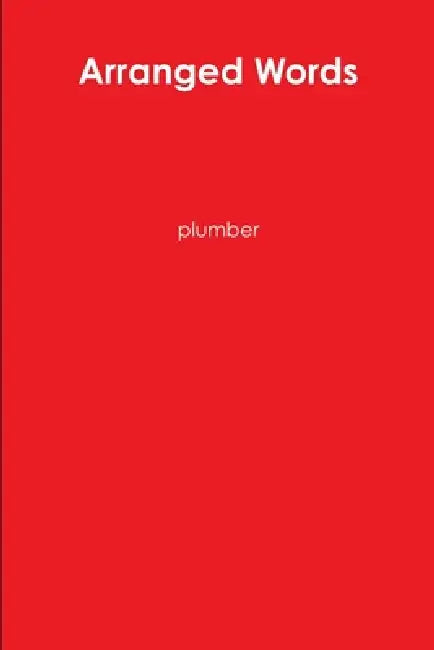 Arranged Words by Plumber