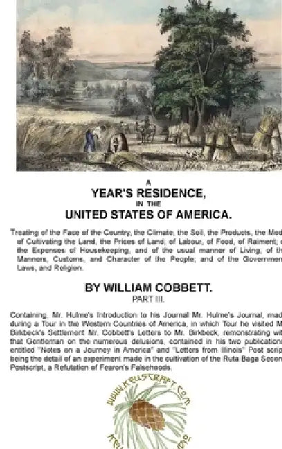 A Year's Residence in the United States of America Part 3 by William Cobbett
