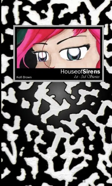 House of Sirens by Kofi Brown