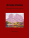 Arizona Visions-Paintings from the Picerne Collection by Gary Fillmore