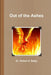 Out of the Ashes by Robert D. Baize