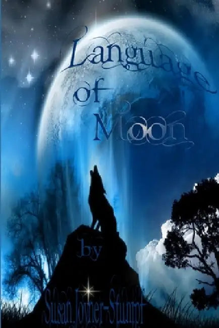 Language of Moon by Susan Joyner-Stumpf