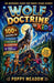 Wolf Doctrine for Kids: 100+ Lessons on Courage, Discipline, Leadership, and Inner Strength Inspired by Wolves by Poppy Meadow