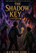 The Shadow Key by Katrina Cobb