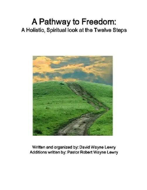 Pathway to Freedom by David Lewry
