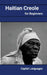 Haitian Creole For Beginners by Paul S. Fletcher