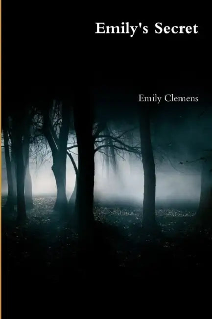 Emily's Secret by Emily Clemens
