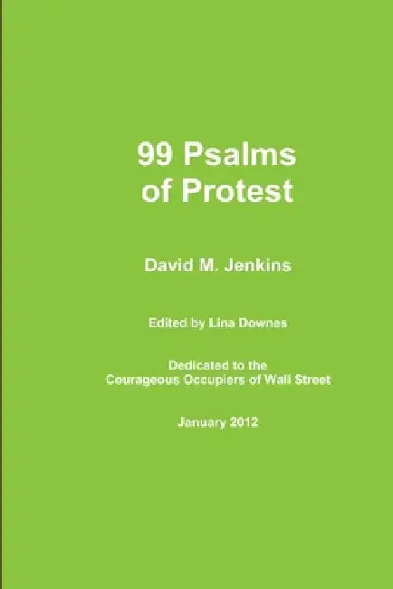 99 Psalms of Protest by David M. Jenkins