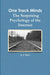 One Track Minds The Surprising Psychology of the Internet by A. J. Marr