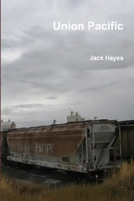 Union Pacific by Jack Hayes