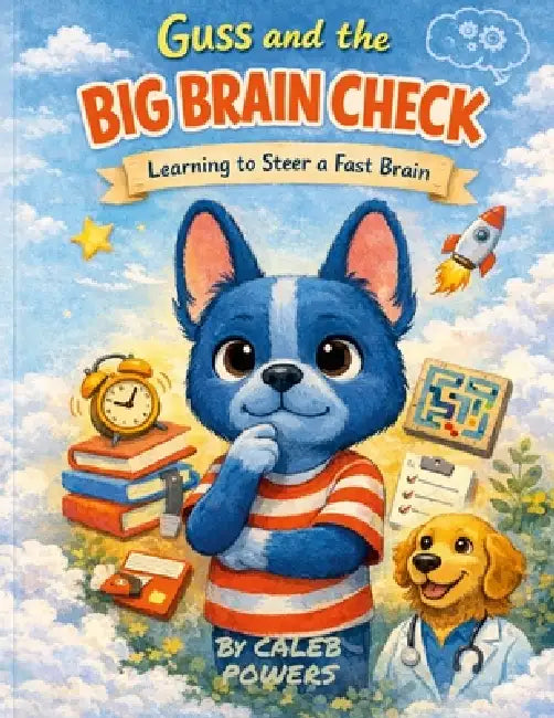 Guss and the Big Brain Check by Caleb Powers