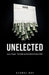 Unelected: Jennica Pounds - The Reality and Scam Behind Faceless NGOs by George Boe