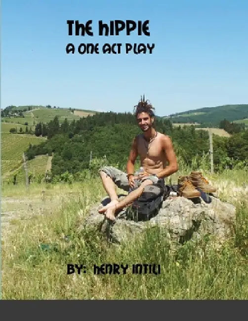 The Hippie by Henry Intili