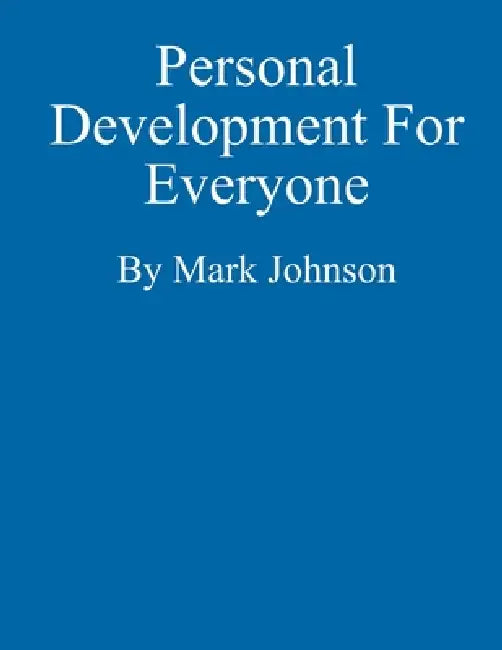 Personal Development For Everyone by Mark Johnson