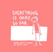 Everything is Okay So Far by Emily Pan