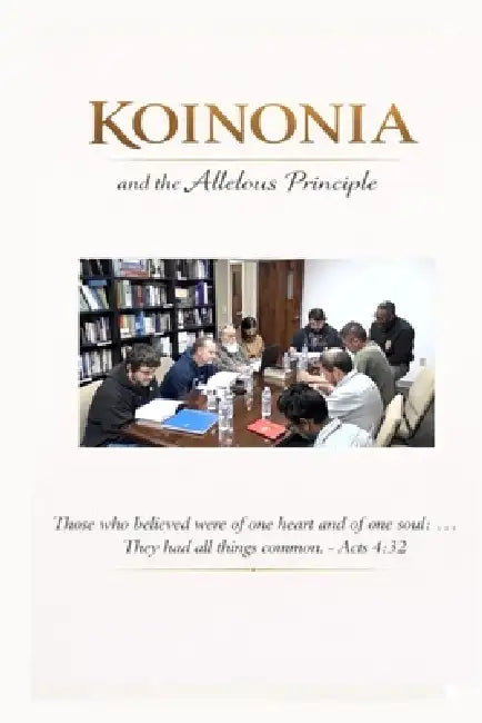 Koinonia and the Allelous Principle by John King