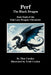 Perf, the Black Dragon: Book Eight of the Foul Lazy Dragons Chronicles by Thor Carden, Patricia Carden