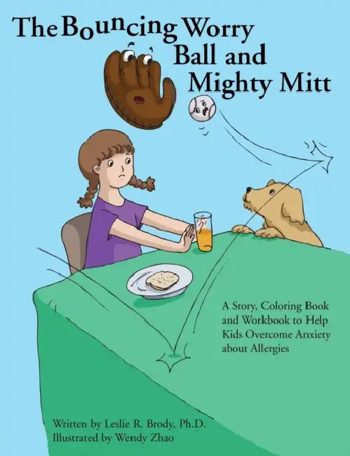 The Bouncing Worry Ball and Mighty Mitt by Leslie Brody