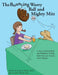 The Bouncing Worry Ball and Mighty Mitt by Leslie Brody