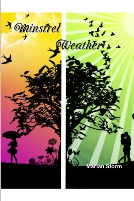 Minstrel Weather by Marian Storm
