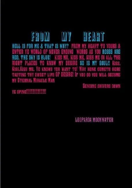 From My Heart by Leoparda Moonwater