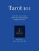 Tarot 101 by Victoria Generao