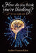 How do you think you're thinking? It's an inside job by Frances Eden