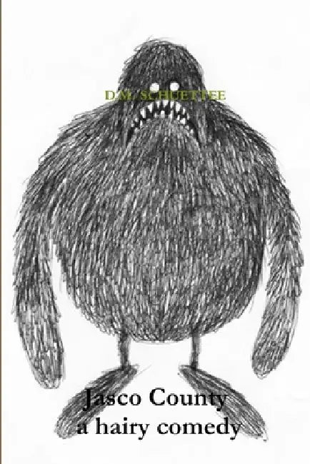 Jasco County a hairy comedy by Dorian Marcus