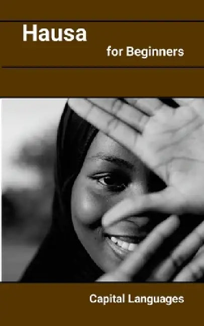 Hausa for Beginners by Paul S. Fletcher