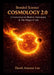 Cosmology 2.0 - A Correction to Modern Astronomy & The Origin Of Life: Bonded Science Cosmology 2.0 by Derek Lee