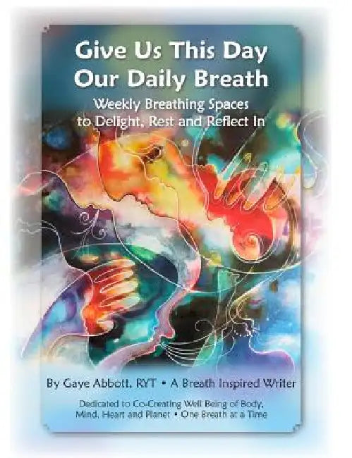 Our Daily Breath - paperback by Gaye Abbott