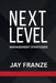 Next Level: Management Strategies by Jay Franze